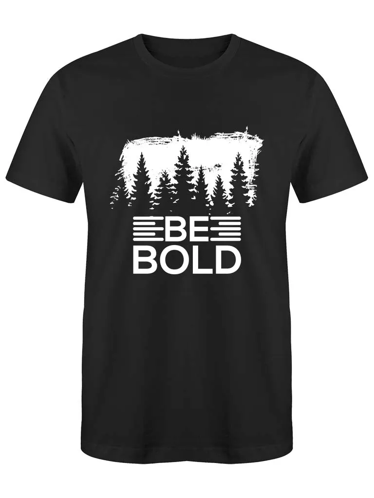 Be Bold t-shirt