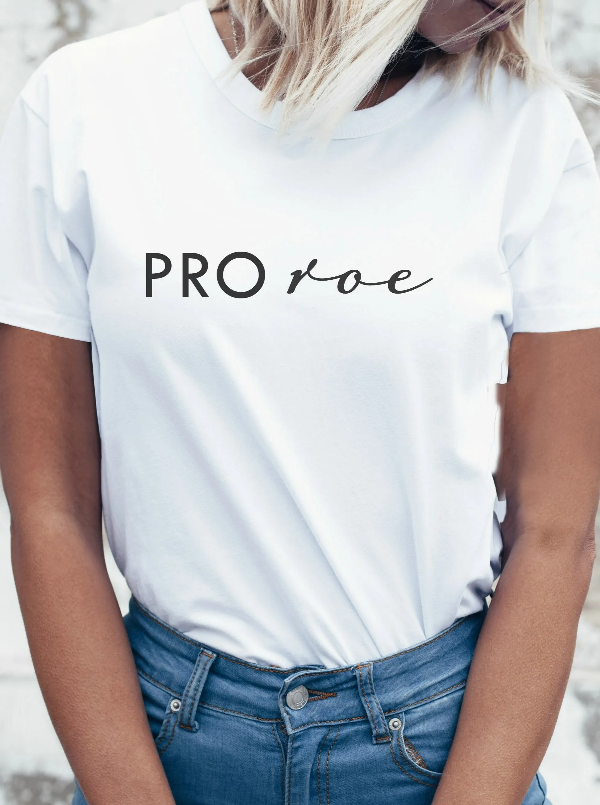 Pro Roe White T-Shirt